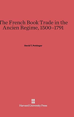 9780674432550: The French Book Trade in the Ancien Regime, 1500-1791