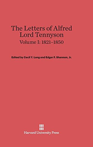 9780674433830: The Letters of Alfred Lord Tennyson, Volume I: 1821-1850