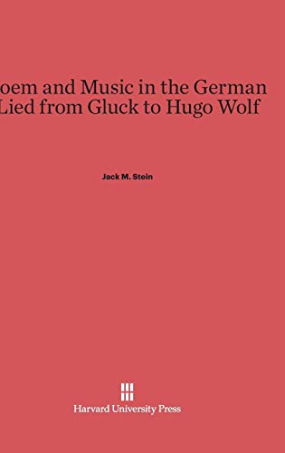 Beispielbild fr Poem and Music in the German Lied from Gluck to Hugo Wolf zum Verkauf von Buchpark