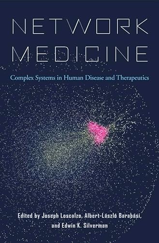 Beispielbild fr Network Medicine: Complex Systems in Human Disease and Therapeutics zum Verkauf von Byrd Books