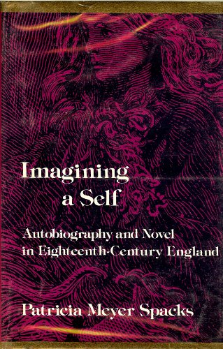 9780674440050: Imagining a Self: Autobiography and Novel in Eighteenth-century England