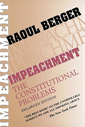 Stock image for Impeachment: The Constitutional Problems, Enlarged Edition for sale by HPB-Movies