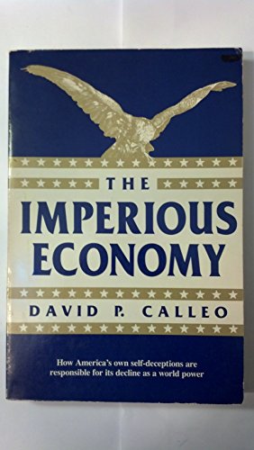 9780674445215: Calleo: The ∗imperious∗ Economy (paper)