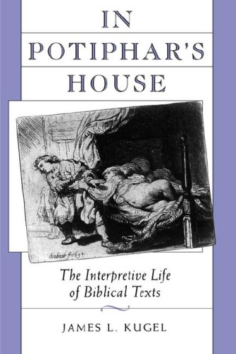 Beispielbild fr In Potiphar's House : The Interpretive Life of Biblical Texts zum Verkauf von Better World Books