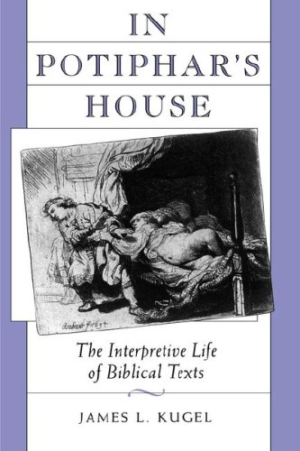 Stock image for In Potiphar's House: The Interpretive Life of Biblical Texts for sale by HPB-Red