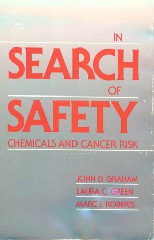 Imagen de archivo de In Search of Safety: Chemicals and Cancer Risk a la venta por Wonder Book