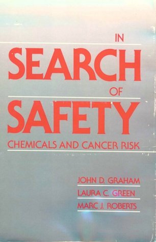 Stock image for In Search of Safety: Chemicals and Cancer Risk for sale by Wonder Book