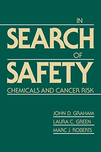 Imagen de archivo de In Search of Safety: Chemicals and Cancer Risk a la venta por Wonder Book