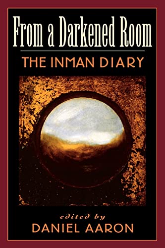 Stock image for From a Darkened Room: The Inman Diary for sale by More Than Words