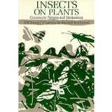 Stock image for Insects on Plants : Community Patterns and Mechanisms for sale by Better World Books: West