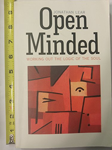 9780674455344: Open Minded: Working out the Logic of the Soul