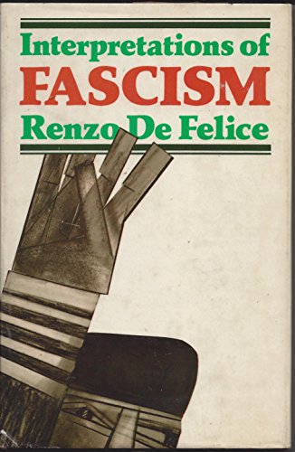 Beispielbild fr INTERPRETATIONS OF FASCISM zum Verkauf von Second Story Books, ABAA