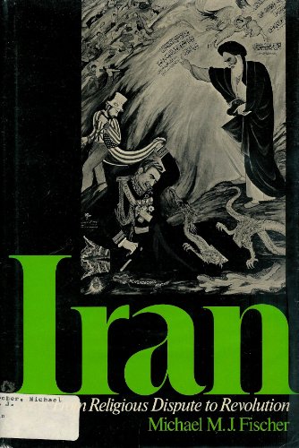 Stock image for Iran: From Religious Dispute to Revolution for sale by ThriftBooks-Atlanta