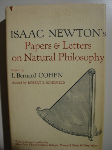 Isaac Newton's Papers and Letters on Natural Philosophy and Related Documents: Second edition - Cohen, I. Bernard