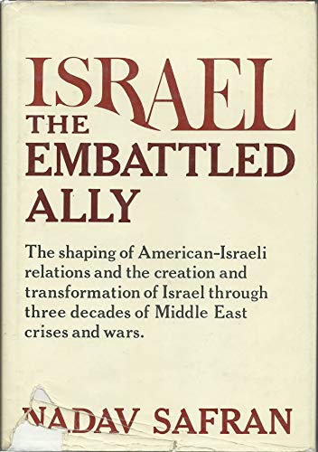 Israel--The Embattled Ally