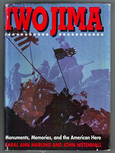 9780674469808: Iwo Jima: Monuments, Memories and the American Hero