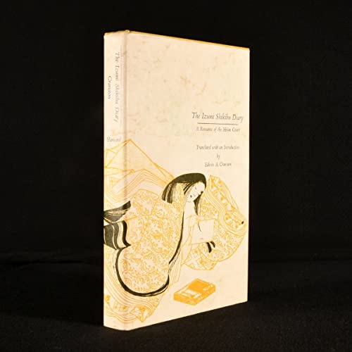 The Izumi Shikibu Diary: A Romance of the Heian Court (9780674469853) by Edwin A. Cranston; Izumi Shikibu