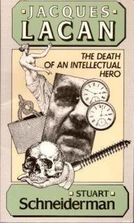 Imagen de archivo de Jacques Lacan: The Death of an Intellectual Hero a la venta por Books on the Web