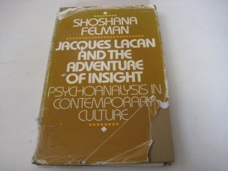 Beispielbild fr Jacques Lacan and the Adventure of Insight : Psychoanalysis in Contemporary Culture zum Verkauf von Better World Books