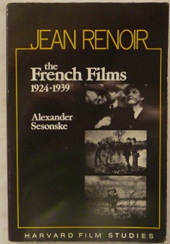 Imagen de archivo de Jean Renoir : The French Films, 1924-1939 a la venta por Better World Books