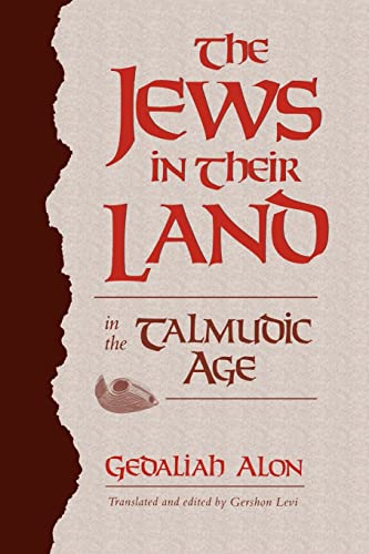 Imagen de archivo de The Jews in Their Land in the Talmudic Age: 70 "640 CE a la venta por Open Books