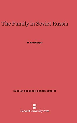 Imagen de archivo de The Family in Soviet Russia (Russian Research Center Studies, 56) a la venta por Lucky's Textbooks