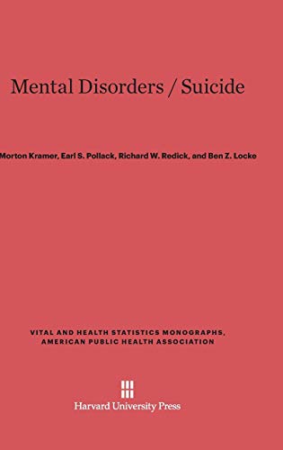 Stock image for Mental Disorders / Suicide (Vital and Health Statistics Monographs, American Public Health Association, 13) for sale by Lucky's Textbooks