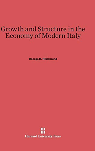 Beispielbild fr Growth and Structure in the Economy of Modern Italy zum Verkauf von Book Bear