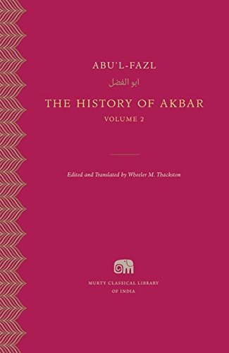 Stock image for The History of Akbar - Vol. 2 (Murty Classical Library of India) for sale by Majestic Books