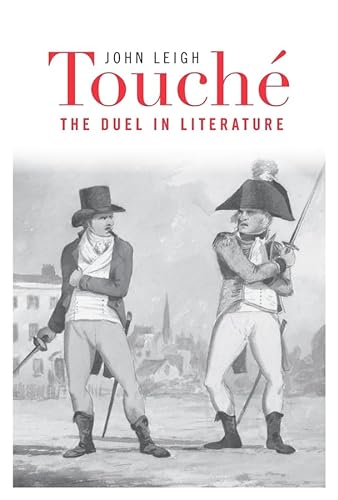 9780674504387: Touch: The Duel in Literature
