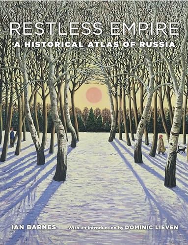 9780674504677: Restless Empire: A Historical Atlas of Russia