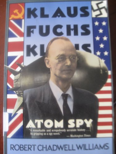 Stock image for Klaus Fuchs, Atom Spy for sale by Walther's Books