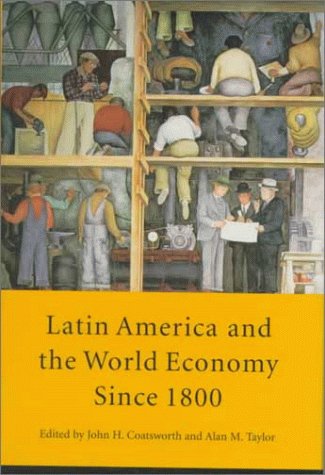 Stock image for Latin America and the World Economy since 1800 for sale by BooksRun