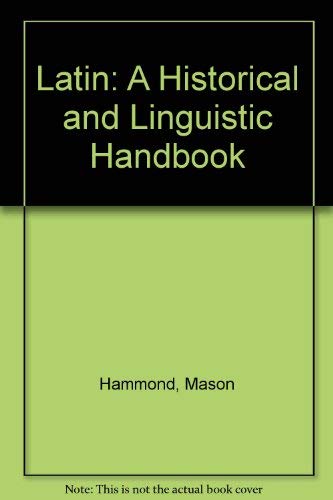 Imagen de archivo de Latin: A Historical and Lingusitic Handbook a la venta por HPB-Diamond