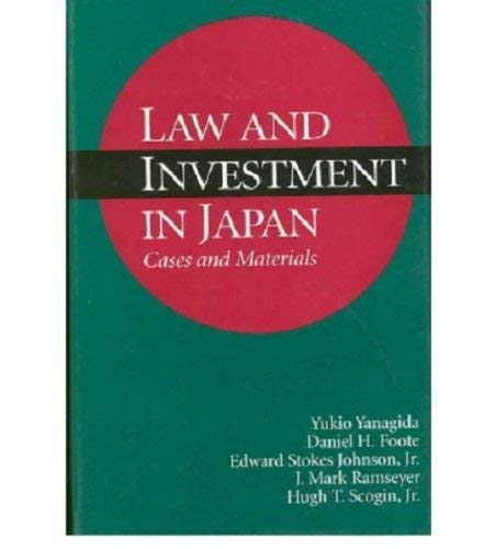 Stock image for Law and Investment in Japan: Cases and Materials, First Edition (Studies in East Asian Law) for sale by HPB-Red