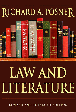 Law and Literature: Revised and Enlarged Edition (9780674514713) by Posner, The Honorable Richard A.