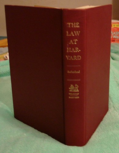 Beispielbild fr The Law at Harvard : A History of Ideas and Men, 1817-1967 zum Verkauf von Better World Books