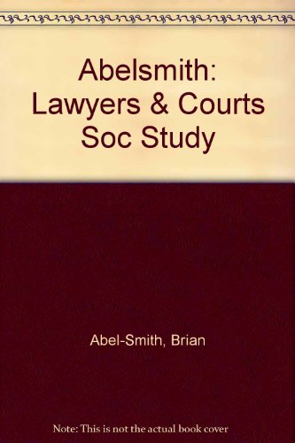 Abelsmith: Lawyers & Courts Soc Study (9780674518001) by Abel-Smith, Brian; Stevens, Robert