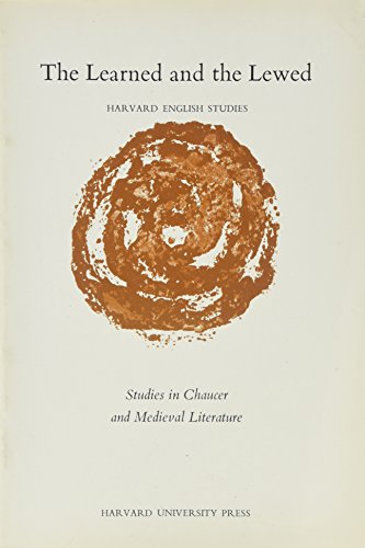 9780674518889: The Learned and the Lewed: Studies in Chaucer and Medieval Literature: 5 (Harvard English Studies)
