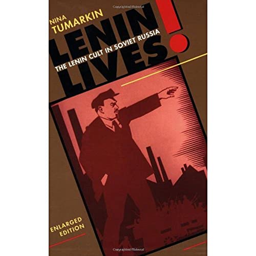 Beispielbild fr Lenin Lives! : The Lenin Cult in Soviet Russia, Enlarged Edition zum Verkauf von Better World Books