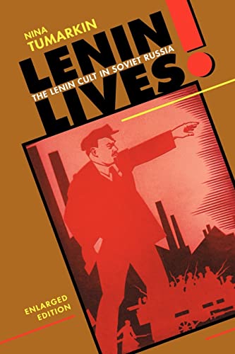 9780674524316: Lenin Lives!: The Lenin Cult in Soviet Russia, Enlarged Edition