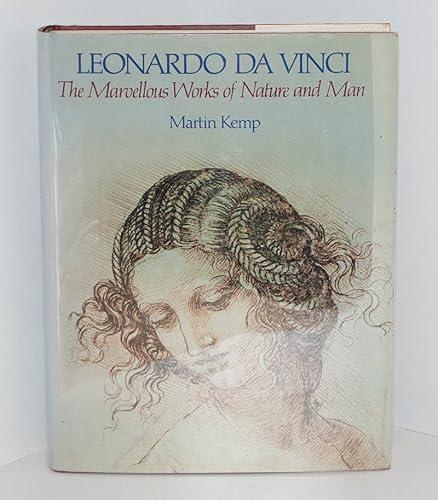 Leonardo da Vinci: The Marvelous Works of Nature and Man by Kemp: Used - Good Hardcover (1981) | Hennessey + Ingalls