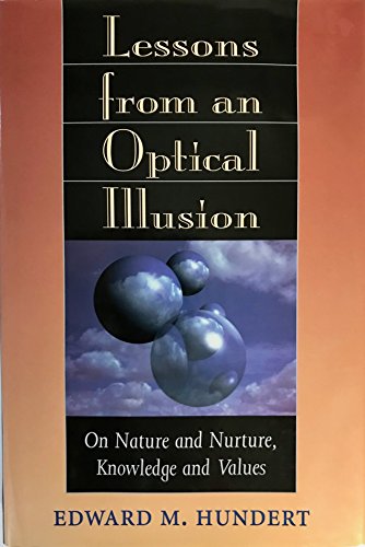 9780674525405: Lessons from an Optical Illusion: On Nature and Nurture, Knowledge and Values