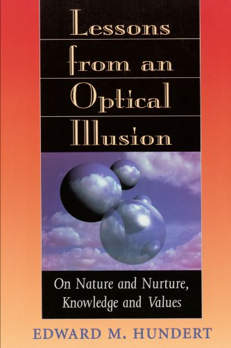 9780674525412: Lessons from an Optical Illusion: On Nature and Nurture, Knowledge and Values