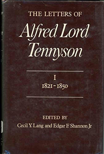 Beispielbild fr The Letters of Alfred Lord Tennyson Volume I - 1821-1850 zum Verkauf von Harry Alter