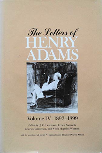 Stock image for The Letters of Henry Adams, Volumes IV-VI, in Three Volumes for sale by Strand Book Store, ABAA