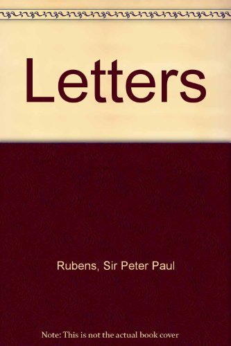 Beispielbild fr The Letters of Peter Paul Rubens zum Verkauf von 2Vbooks