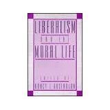 Beispielbild fr Liberalism and the Moral Life zum Verkauf von Buchpark