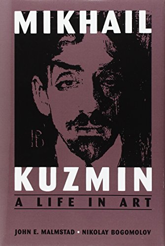 Stock image for Mikhail Kuzmin: A Life in Art for sale by ThriftBooks-Atlanta