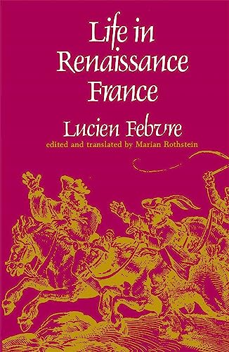 Imagen de archivo de Life in Renaissance France (NEW!!) a la venta por BookHolders